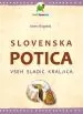Slovenska potica, vseh sladic kraljica - slika 2