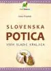 Slovenska potica, vseh sladic kraljica