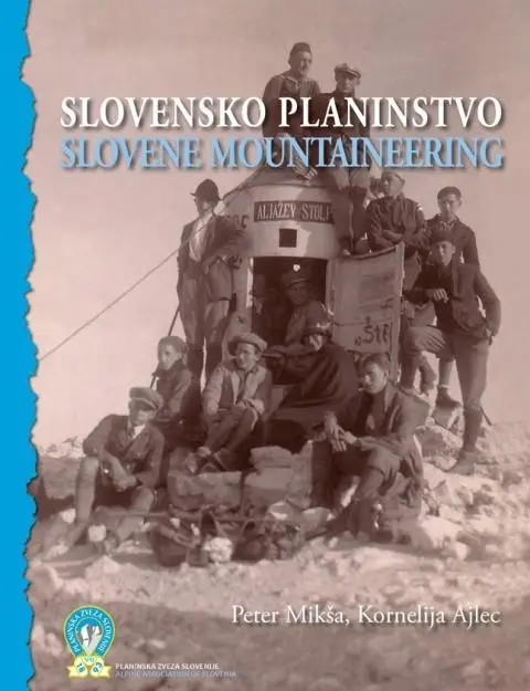 Slovensko planinstvo = Slovene mountaineering (Planinska založba Slovenije) – Dopolnjena izdaja