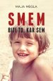 Smem biti to, kar sem