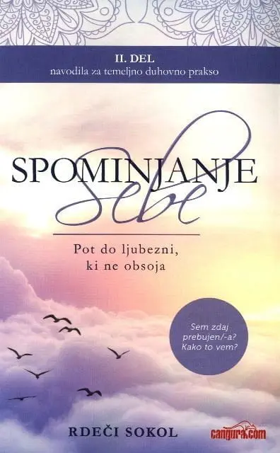 Spominjanje sebe: Pot do ljubezni, ki ne obsoja