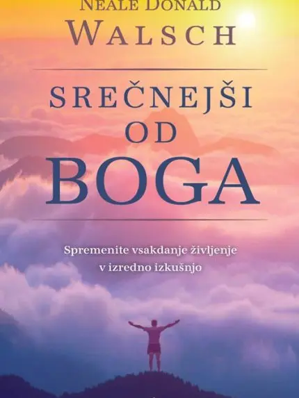 Srečnejši od Boga