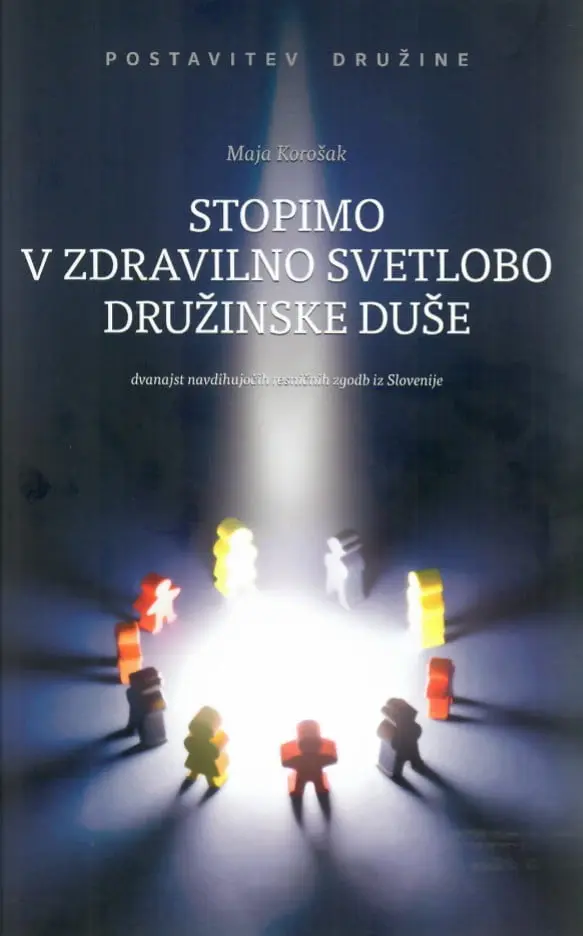 Stopimo v zdravilno svetlobo družinske duše - slika 2