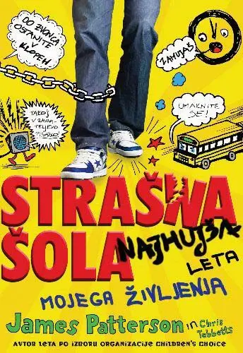 Strašna šola - Najhujša leta mojega življenja (trda vezava)