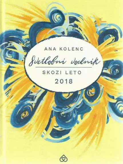 Svetlobni vodnik skozi leto 2018