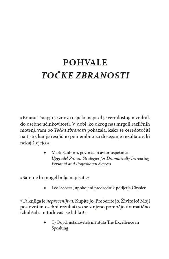 Točka zbranosti - Preizkušen sistem, kako poenostavite svoje življenje, podvojite svojo učinkovitost in dosežete vse svoje cilje - slika 2