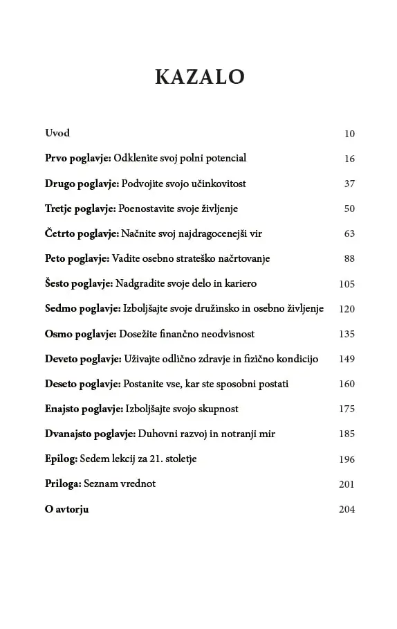 Točka zbranosti - Preizkušen sistem, kako poenostavite svoje življenje, podvojite svojo učinkovitost in dosežete vse svoje cilje - slika 6