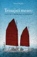 Trinajsti mesec: portreti morskih nomadov