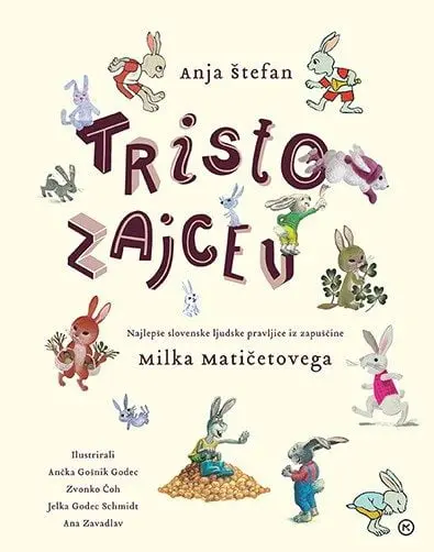 Tristo zajcev