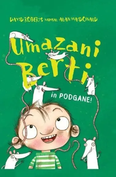 Umazani Berti in podgane