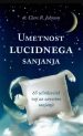 Umetnost lucidnega sanjanja - slika 2