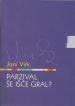 Parzival še išče gral? - slika 2