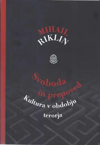Svoboda in prepoved: Kultura v obdobju terorja