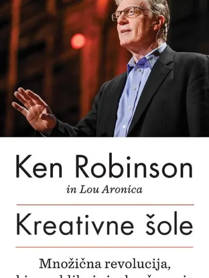 Kreativne šole - Množična revolucija, ki preoblikuje izobraževanje