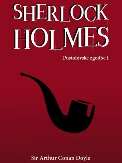Sherlock Holmes: Pustolovske zgodbe I