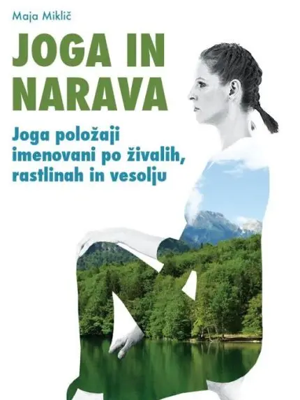 Joga in narava: Joga položaji imenovani po živalih, rastlinah in vesolju
