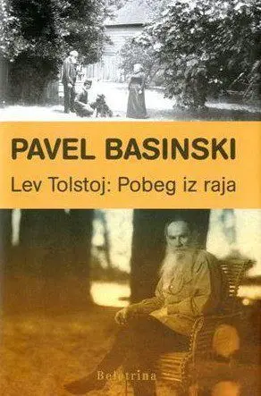 Lev Tolstoj: Pobeg iz raja