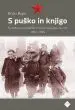S puško in knjigo
