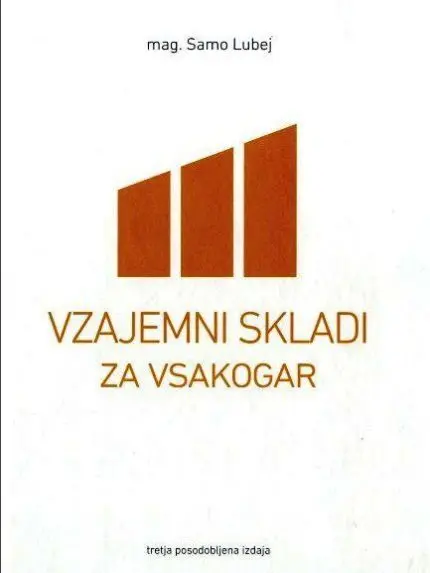 Vzajemni skladi za vsakogar (3. posodobljena izdaja)