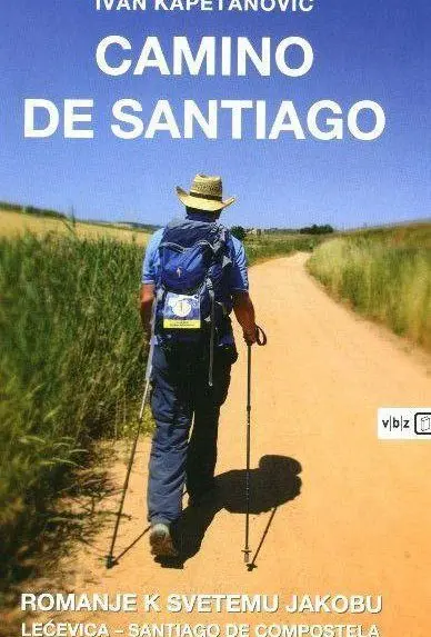 Camino de Santiago - Romanje k svetemu Jakobu