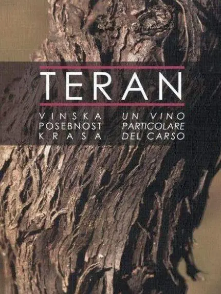Teran - Vinska posebnost Krasa