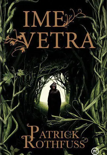 Ime vetra (1. del trilogije Kraljemorčeve kronike)