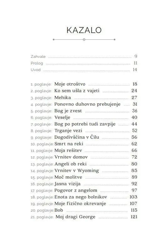 V nebesa in nazaj: Resnična zgodba zdravnice o obsmrtni izkušnji, nebesih, angelih in vrnitvi v življenje - slika 2
