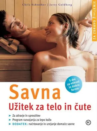 Savna: užitek za telo in čute