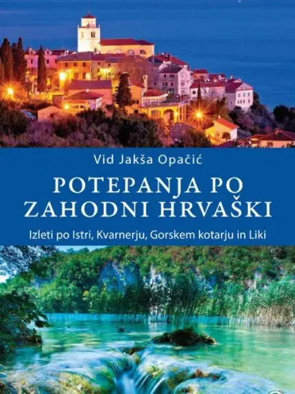 Potepanja po zahodni Hrvaški