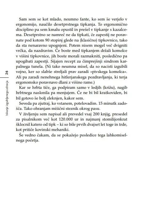 Iskanje izgubljenega zdravja: za vse, ki bi se radi ognili belih halj, belih receptov, belih laži, bele žene in črnih misli - slika 47