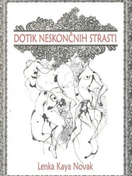 Dotik neskončnih strasti