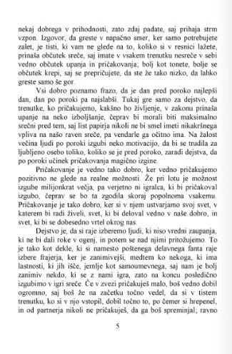 Pričakuj malo, dajaj veliko, dobil boš ogromno - slika 5