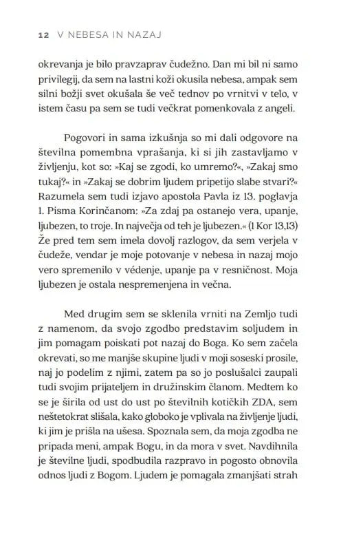 V nebesa in nazaj: Resnična zgodba zdravnice o obsmrtni izkušnji, nebesih, angelih in vrnitvi v življenje - slika 22