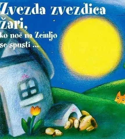 Zvezda zvezdica žari, ko noč na Zemljo se spusti ...