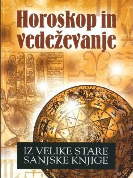 Horoskop in vedeževanje, Iz velike stare sanjske knjige