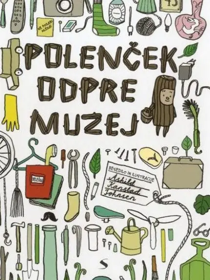 Polenček odpre muzej