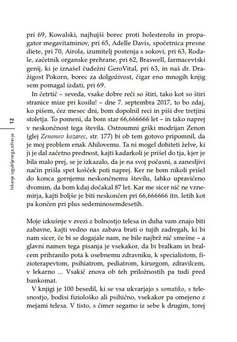 Iskanje izgubljenega zdravja: za vse, ki bi se radi ognili belih halj, belih receptov, belih laži, bele žene in črnih misli - slika 34