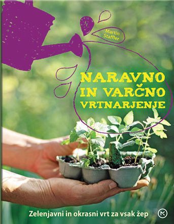 Naravno in varčno vrtnarjenje