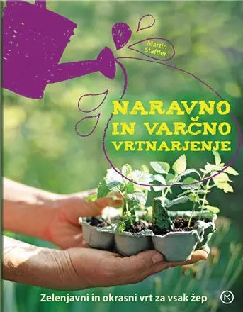 Naravno in varčno vrtnarjenje