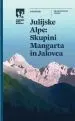 Julijske Alpe - Skupini Mangarta in Jalovca - slika 2