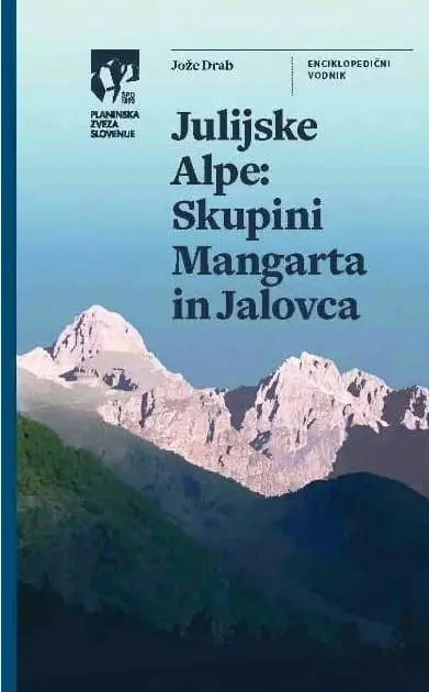 Julijske Alpe - Skupini Mangarta in Jalovca - slika 2
