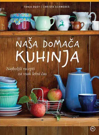 Naša domača kuhinja
