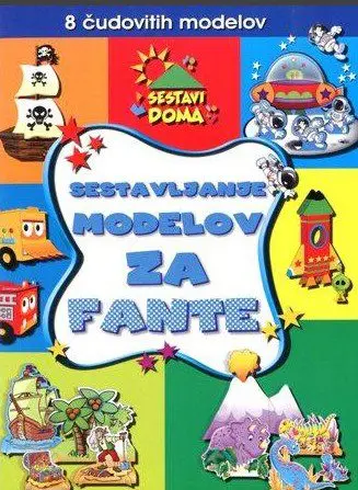 Sestavljanje modelov za fante