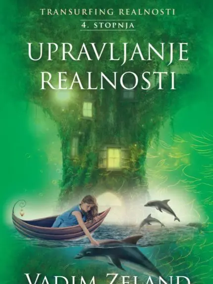 Transurfing realnosti IV. stopnja