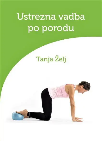 Ustrezna vadba po porodu - slika 2
