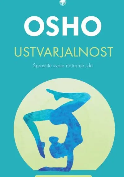 Ustvarjalnost - Sprostite svoje notranje sile
