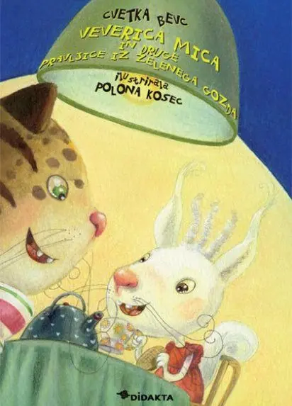 Veverica Mica in druge pravljice iz zelenega gozda