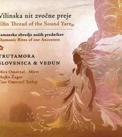 Vilinska nit zvočne preje - Elfin Thread of the Sound Yarn