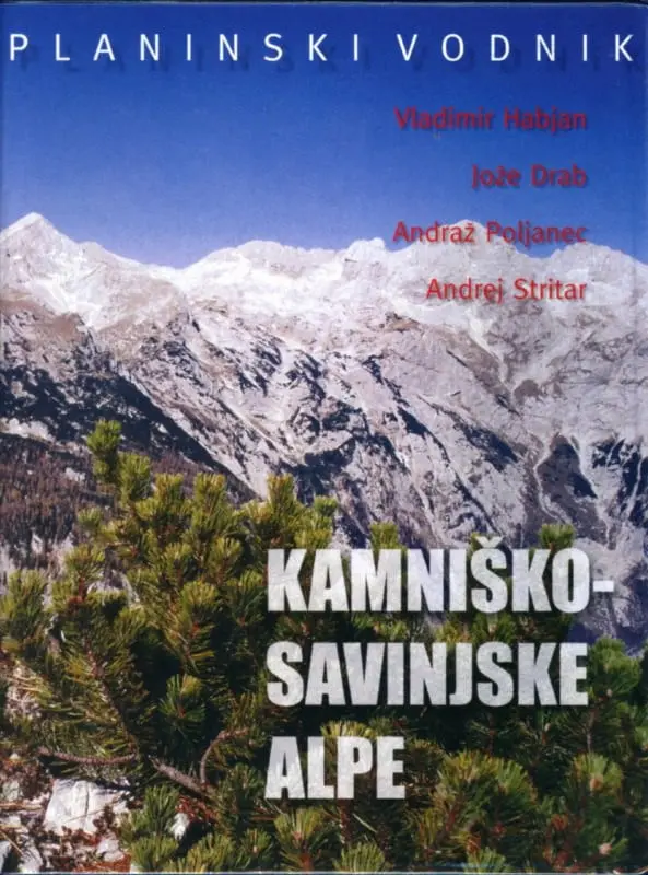 Vodnik: Kamniško-Savinjske Alpe - slika 2