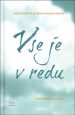 Vse je v redu - Kako zaupati in se predati načrtu - slika 2